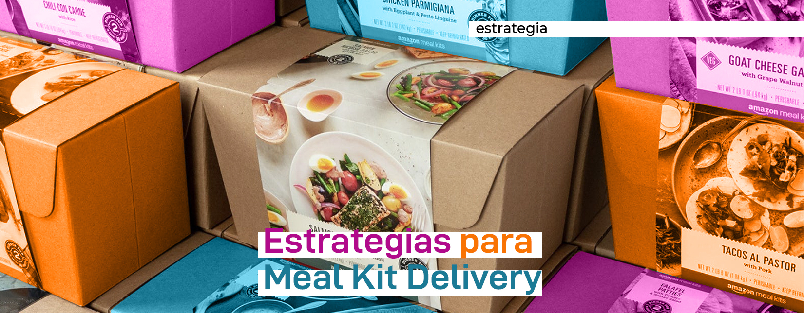 ESTRATEGIAS 2021 PARA MEAL KIT DELIVERY SERVICES